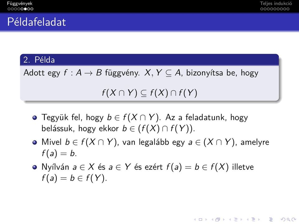 Az a feladatunk, hogy belássuk, hogy ekkor b (f(x) f(y)).