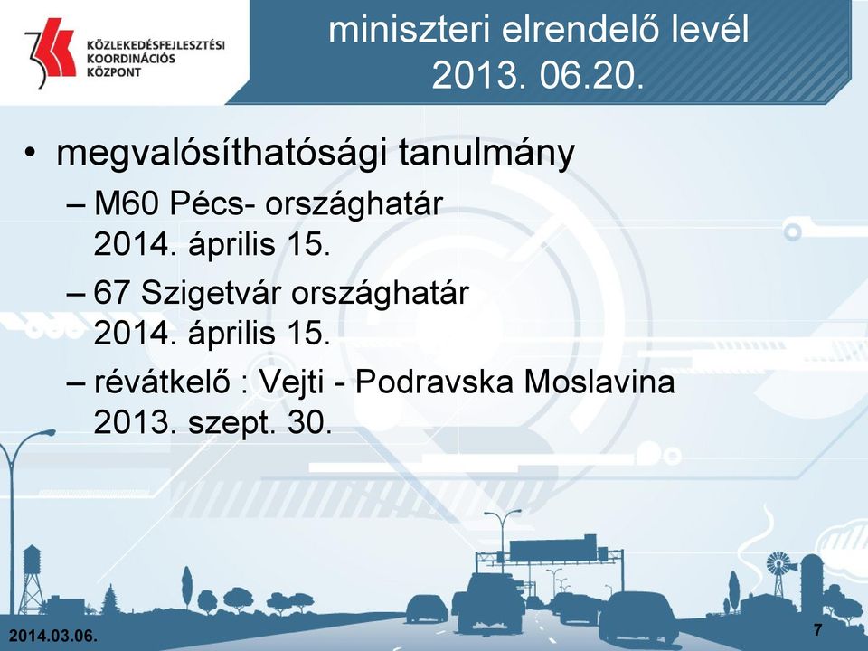 megvalósíthatósági tanulmány M60 Pécs- országhatár 2014.