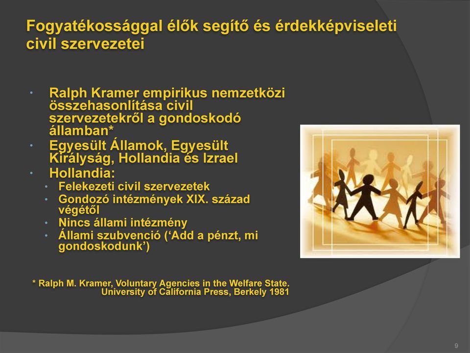 Felekezeti civil szervezetek Gondozó intézmények XIX.