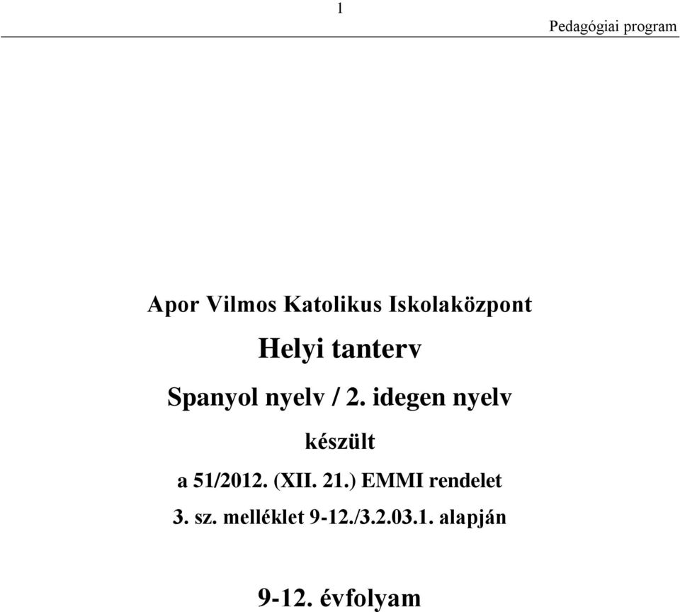 idegen nyelv készült a 51/2012. (XII. 21.