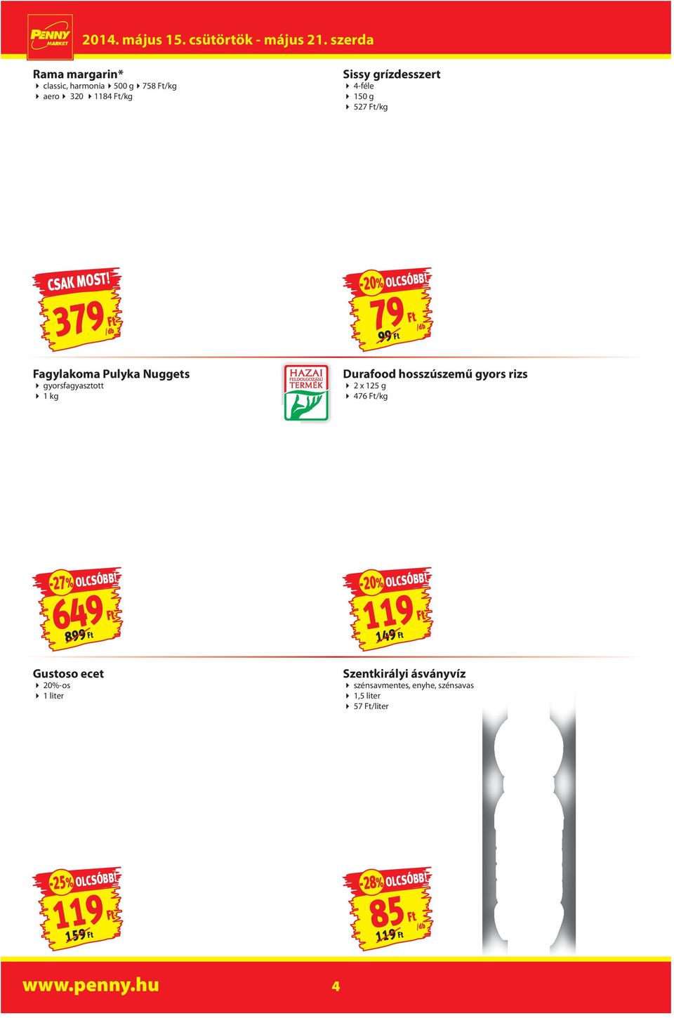 476 Ft/kg -27% OLCSÓBB!