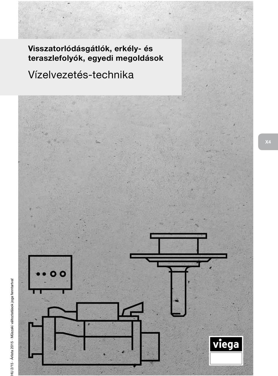 Vízelvezetés-technika X4 HU 2/15