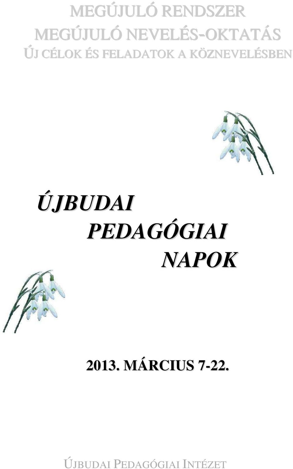 2013. MÁRCIUS