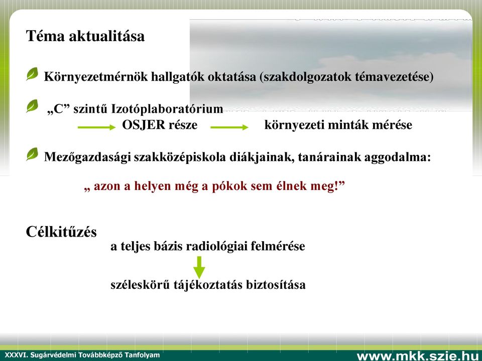 szakközépiskola diákjainak, tanárainak aggodalma: azon a helyen még a pókok sem