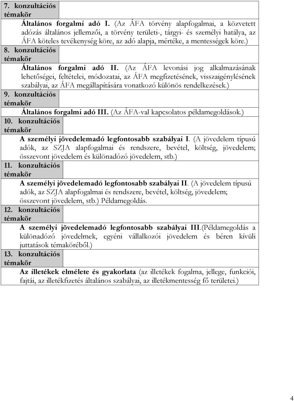 konzultációs Általános forgalmi adó II.