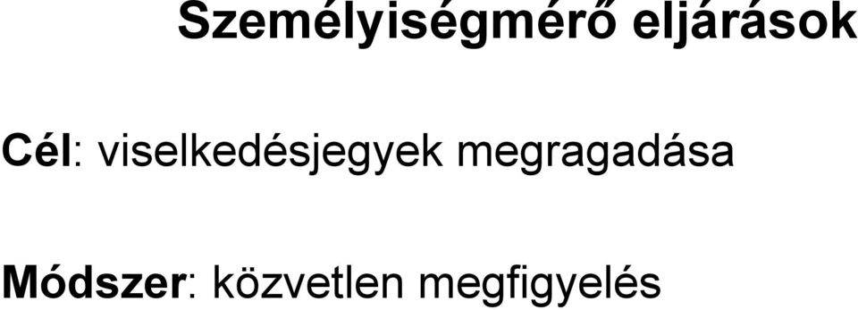 viselkedésjegyek