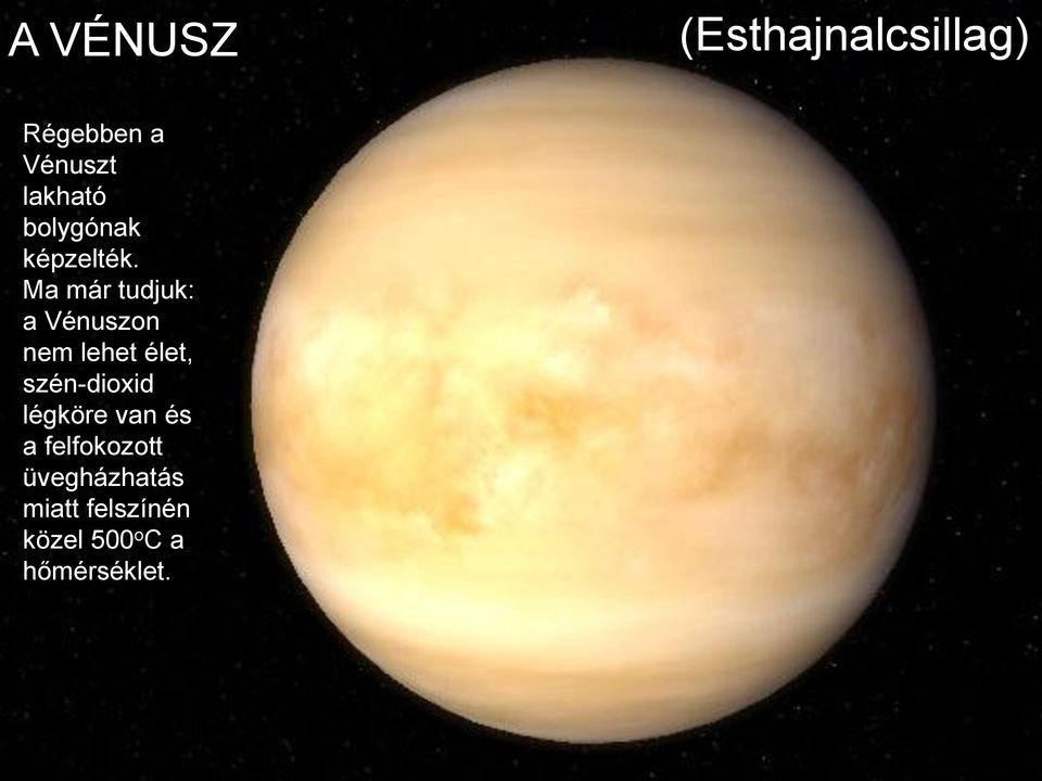 Ma már tudjuk: a Vénuszon nem lehet élet, szén-dioxid