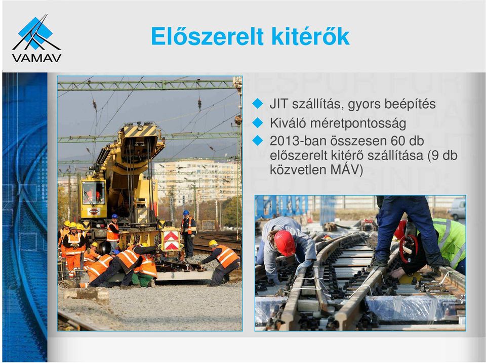 méretpontosság 2013-ban összesen 60