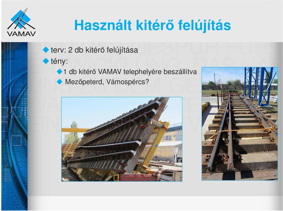 db kitérő VAMAV telephelyére