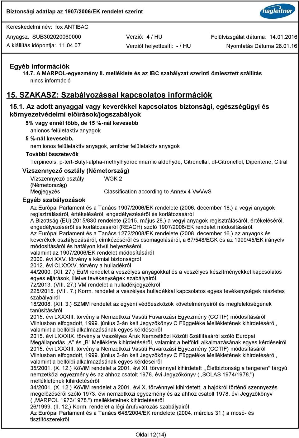 . SZAKASZ: Szabályozással kapcsolatos információk 15