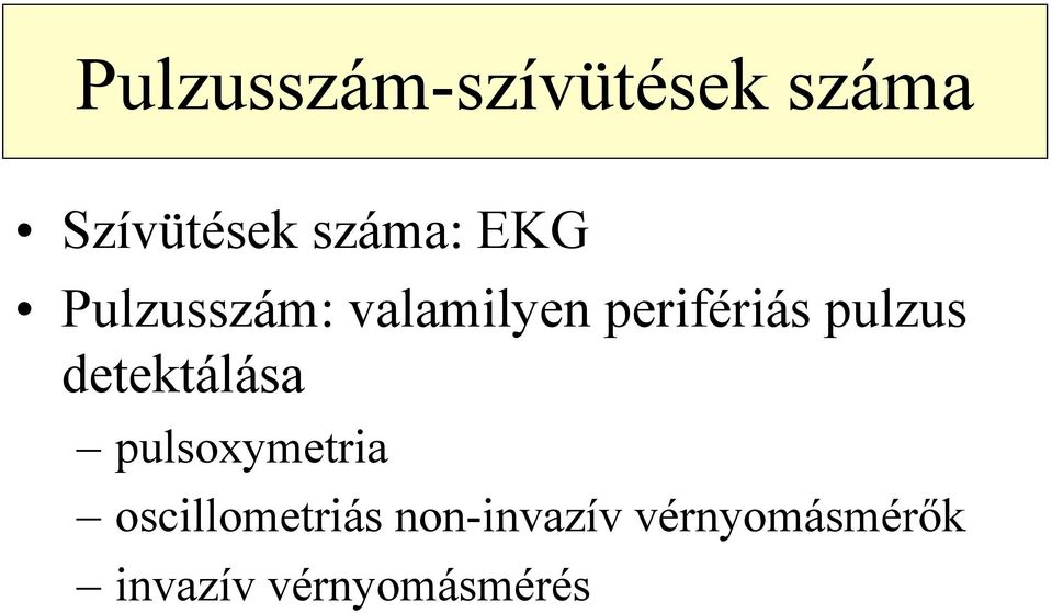 detektálása pulsoxymetria oscillometriás