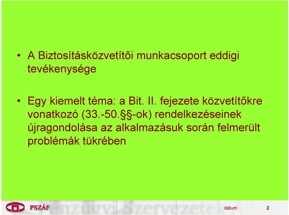 fejezete közvetítőkre vonatkozó (33.-50.