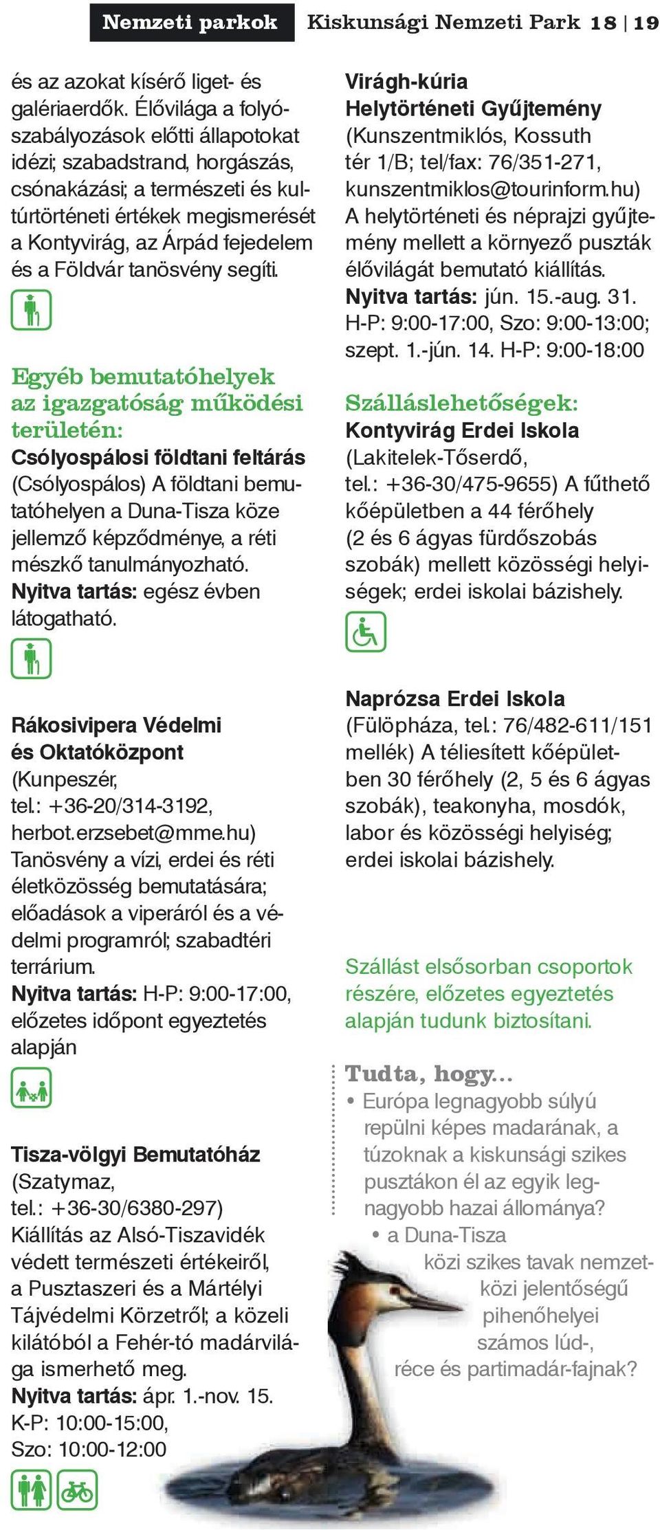 tanösvény segíti.