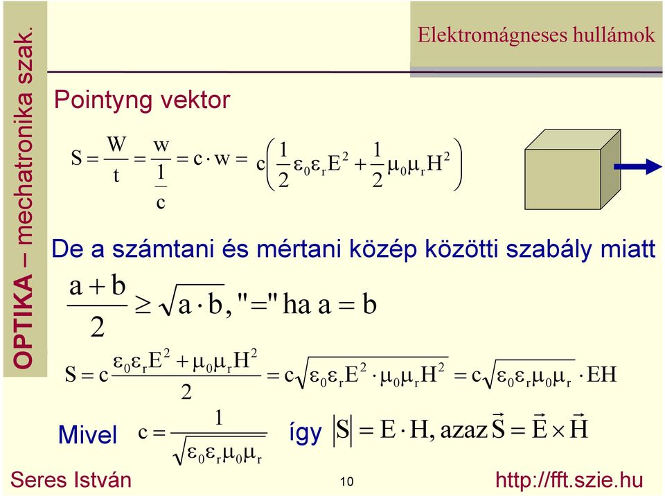 és métani közép közötti szabály miatt H Sees István http://fft.