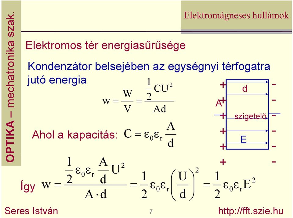 Kondenzáto belsejében az egységnyi téfogata jutó enegia d