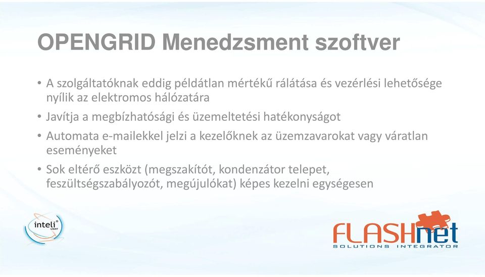 Automata e-mailekkel jelzi a kezelőknek az üzemzavarokat vagy váratlan eseményeket Sok eltérő