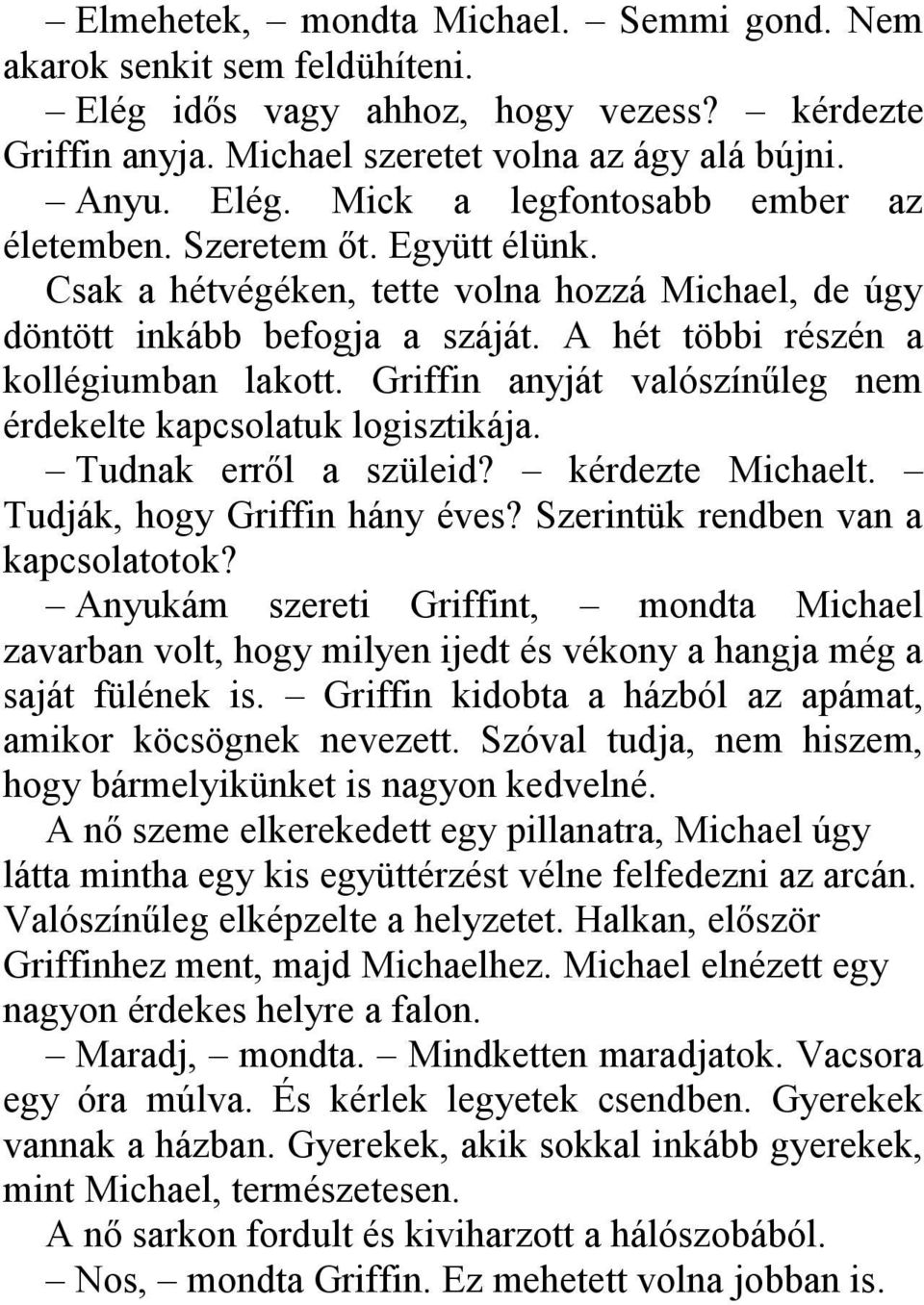 hogyan lehet elmondani apádnak, hogy idősebb srácgal randizsz