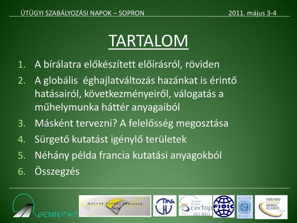 válogatás a műhelymunka háttér anyagaiból 3. Másként tervezni?