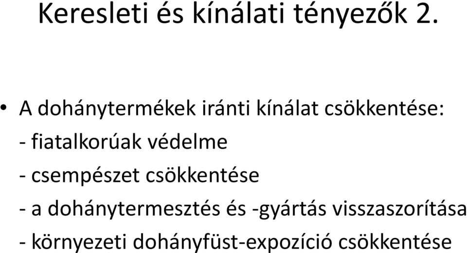 fiatalkorúak védelme - csempészet csökkentése - a