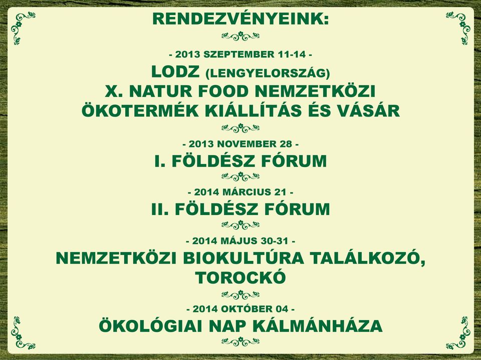 FÖLDÉSZ FÓRUM - 2014 MÁRCIUS 21 - II.
