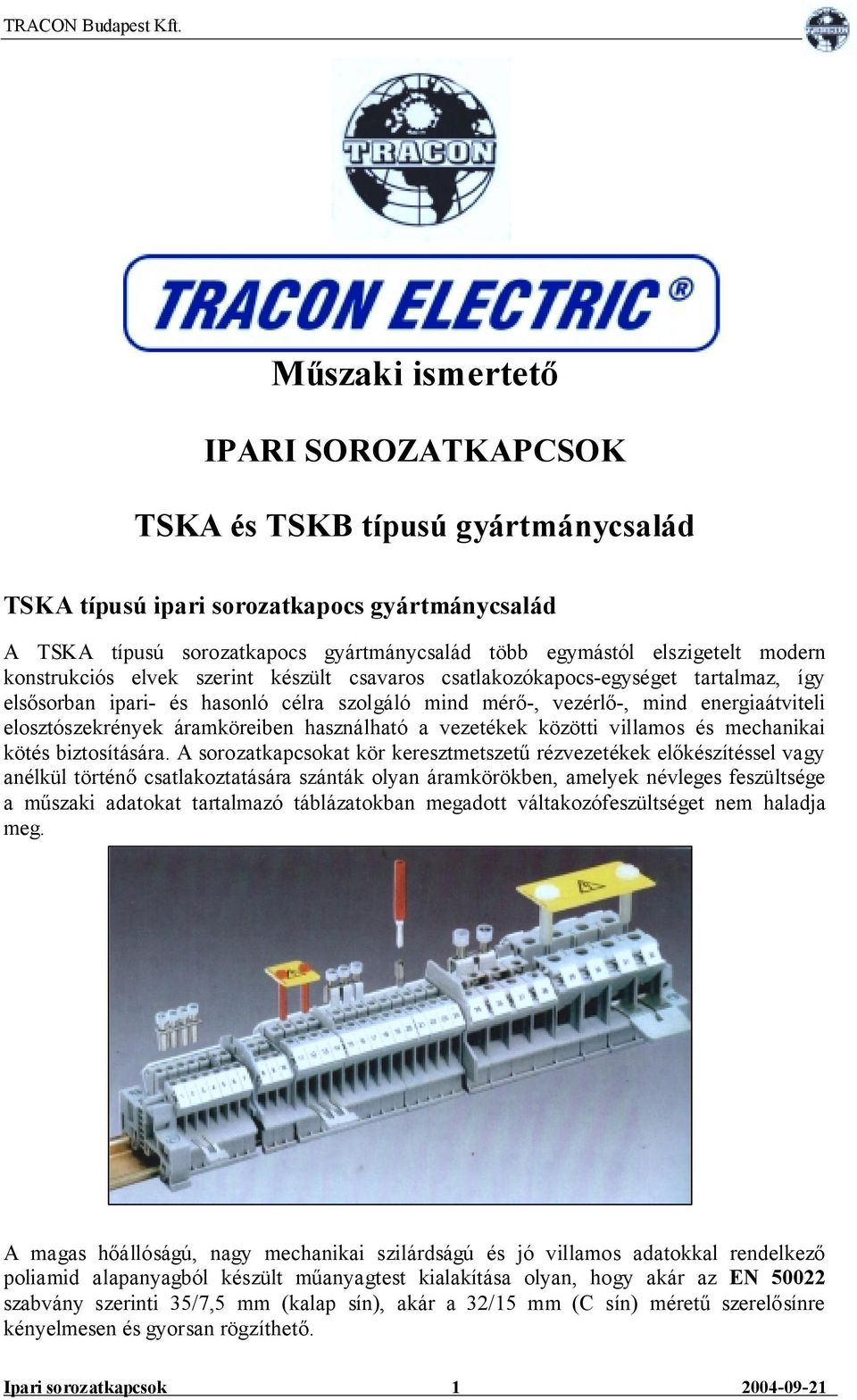 Műszaki ismertető IPARI SOROZATKAPCSOK. TSKA és TSKB típusú gyártmánycsalád  - PDF Ingyenes letöltés