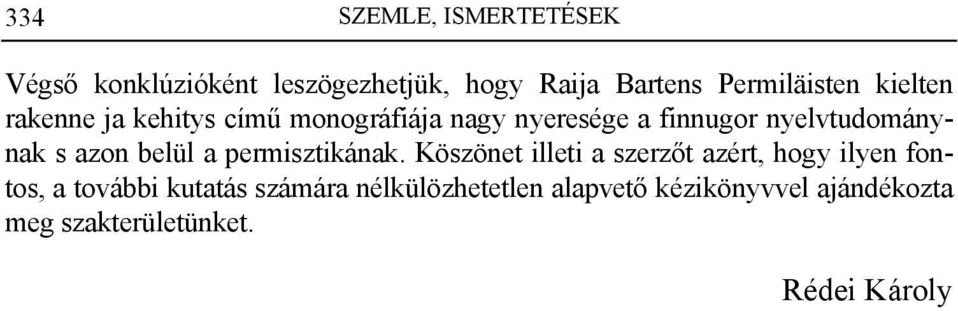 azon belül a permisztikának.