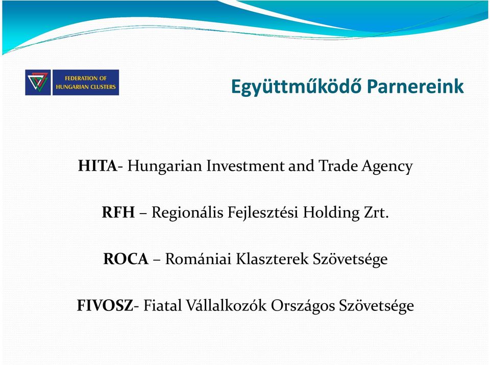 Fejlesztési Holding Zrt.