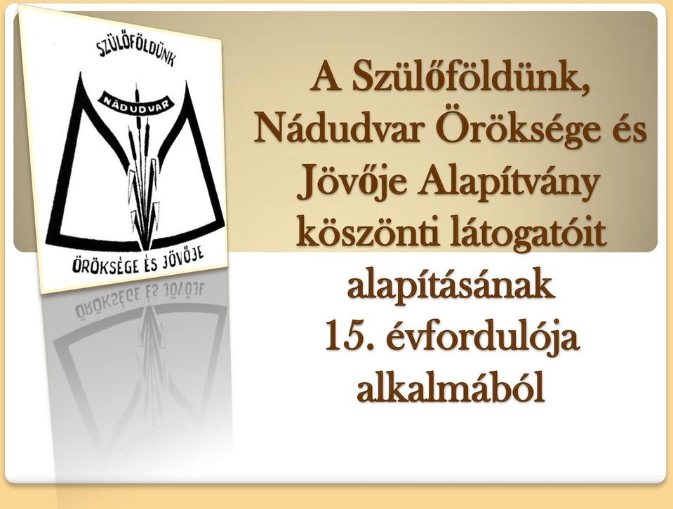 Alapítvány köszönti