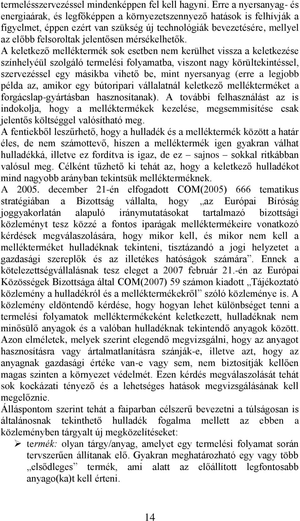 mérsékelhetők.