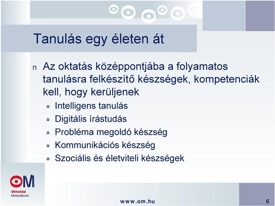 kerüljenek Intelligens tanulás Digitális írástudás Probléma