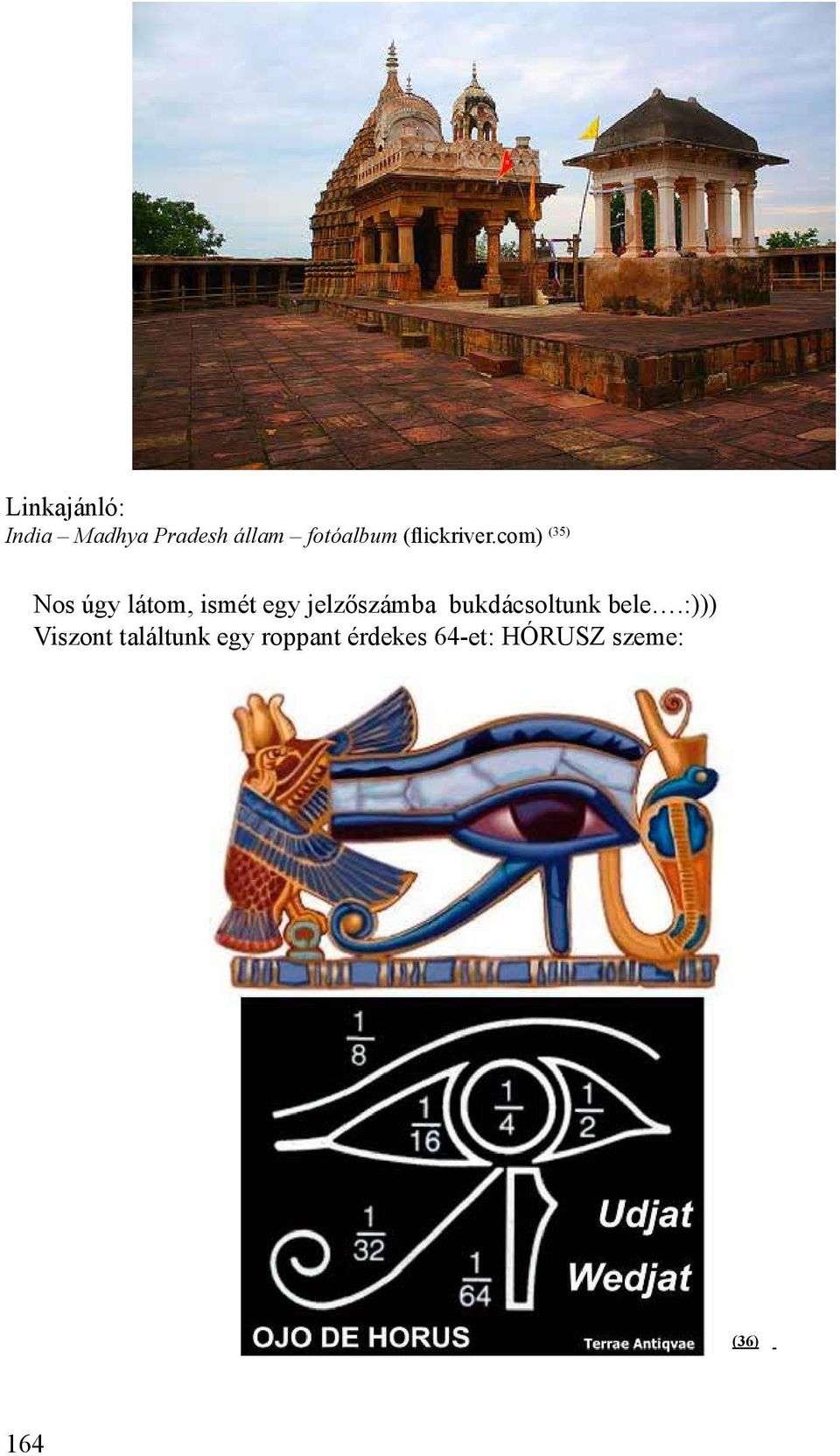 com) (35) Nos úgy látom, ismét egy jelzőszámba