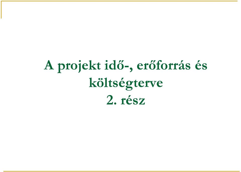 erőforrás és