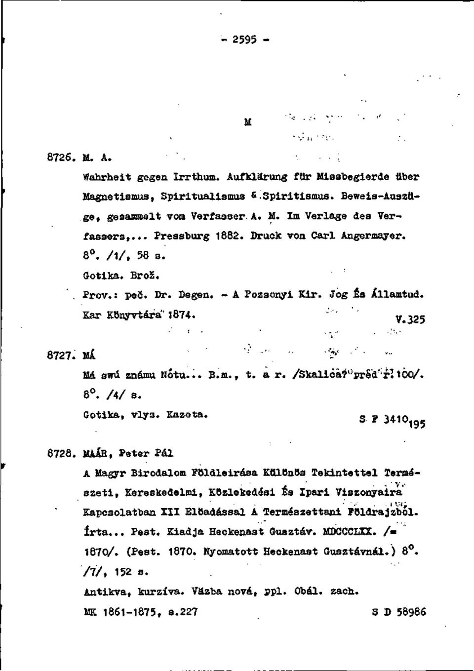 lá " '" ' "'y läá swd 2aiámu Notu... B.m., t. a r. /Skallôä? c prid''ŕí 1ÔC/. 8. A/ s. Gotika, vlys. Kazeta. g p ^41Q 8728.