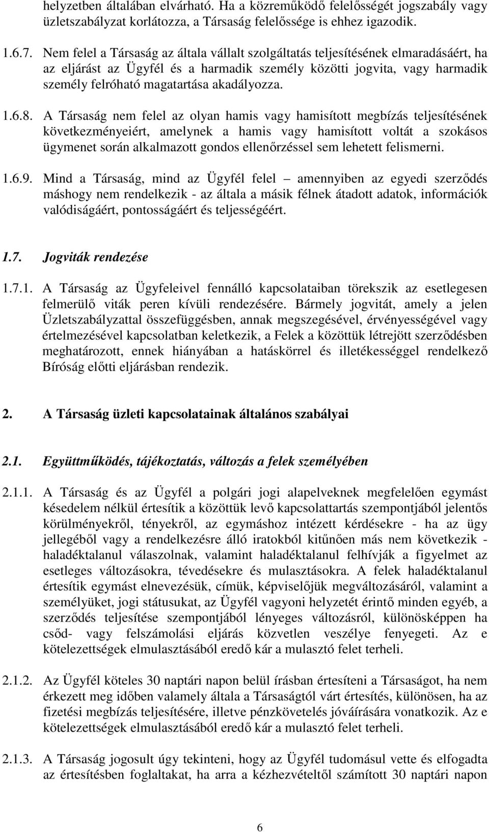 akadályozza. 1.6.8.