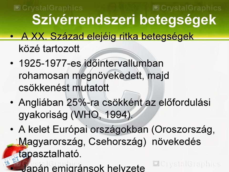 rohamosan megnövekedett, majd csökkenést mutatott Angliában 25%-ra csökként az