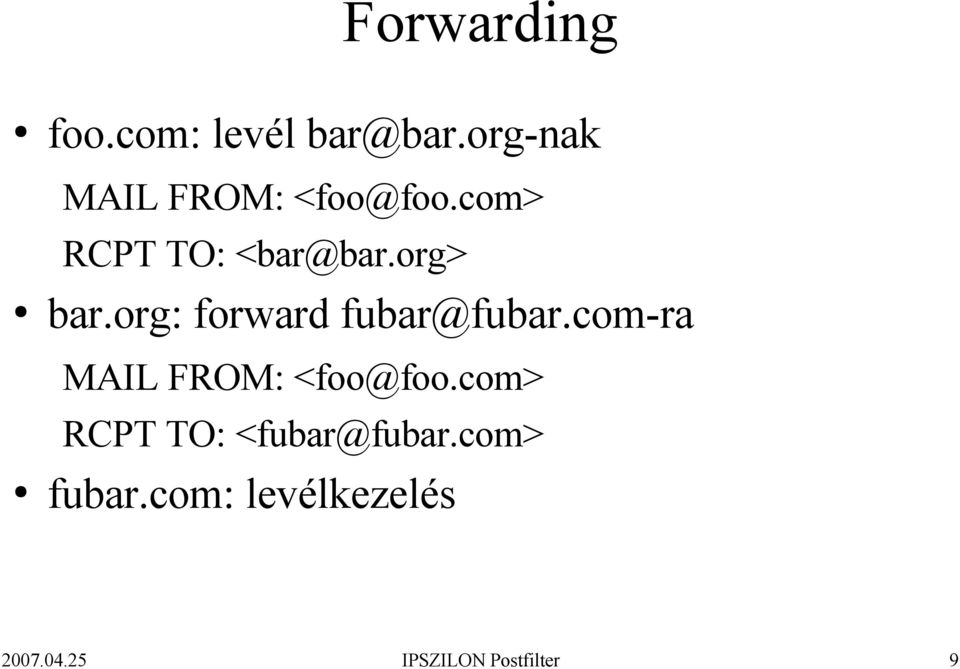 org> bar.org: forward fubar@fubar.
