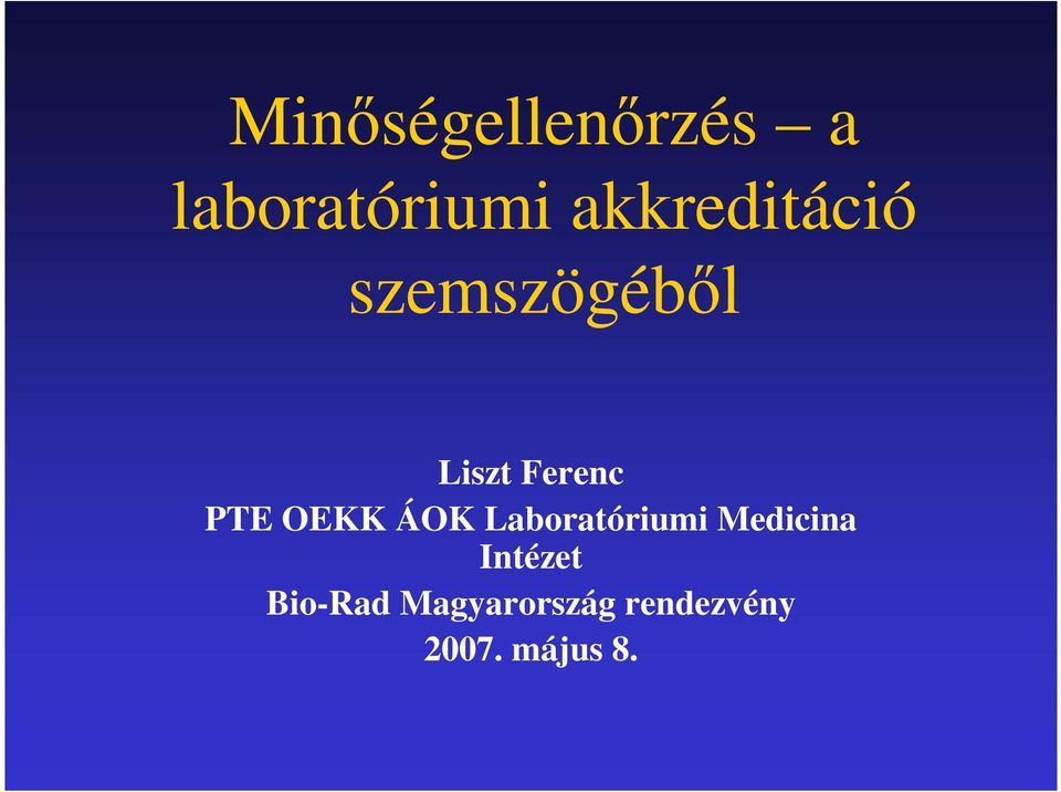 Minıségellenırzés a laboratóriumi akkreditáció szemszögébıl - PDF Ingyenes  letöltés