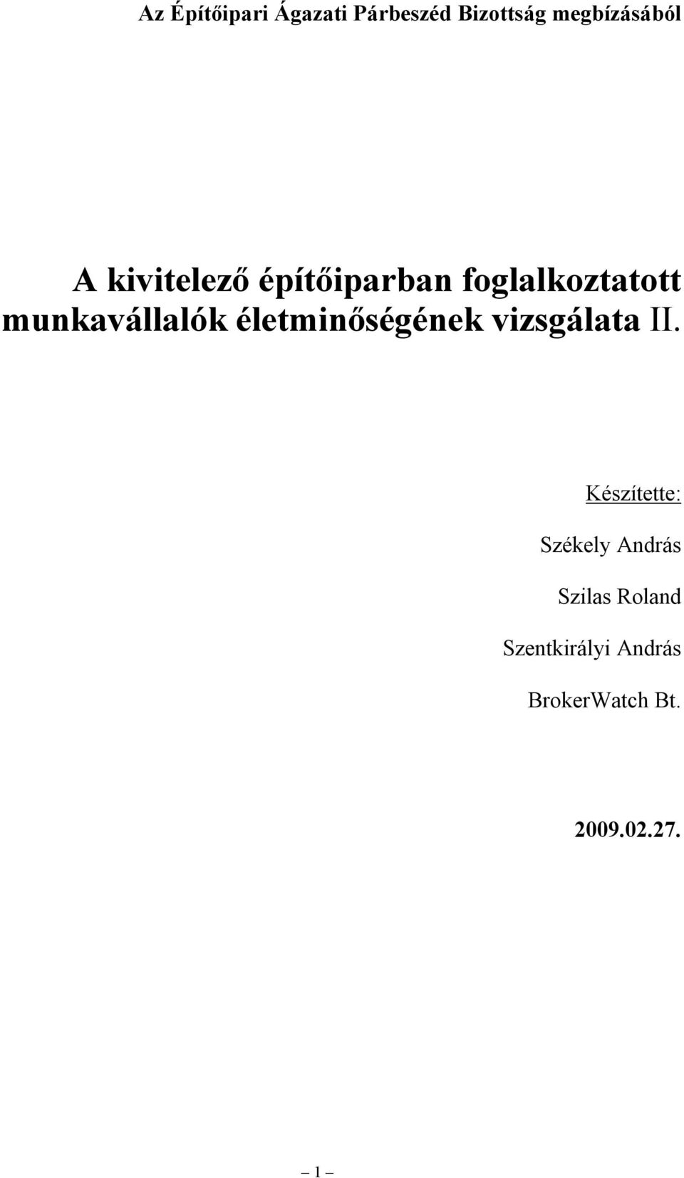 életminőségének vizsgálata II.