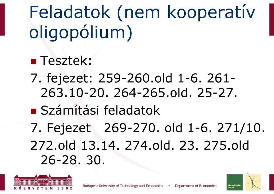 Számítási feladatok 7. Fejezet 269-270. old 1-6.