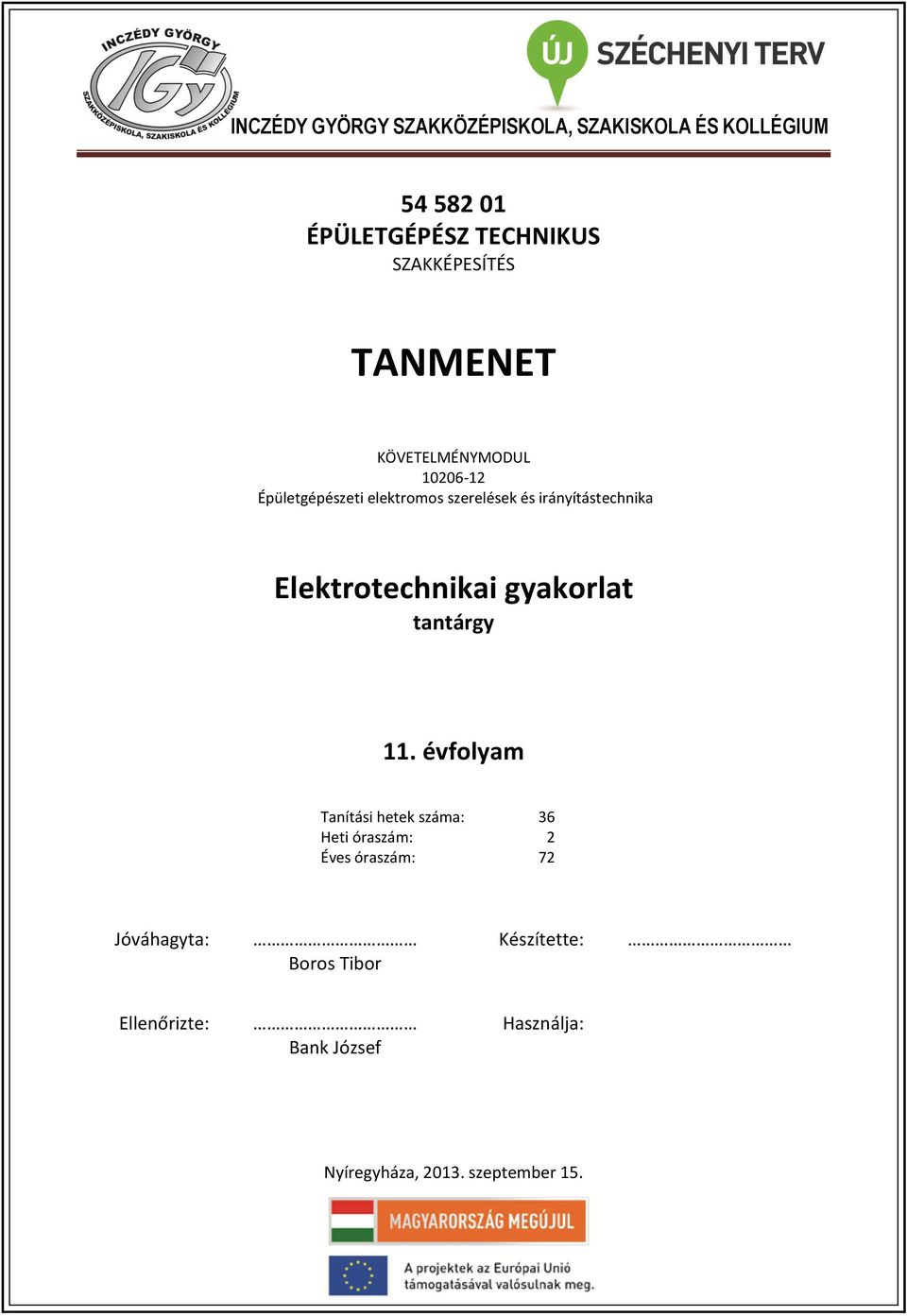 Elektrotechnikai gyakorlat tantárgy 11.