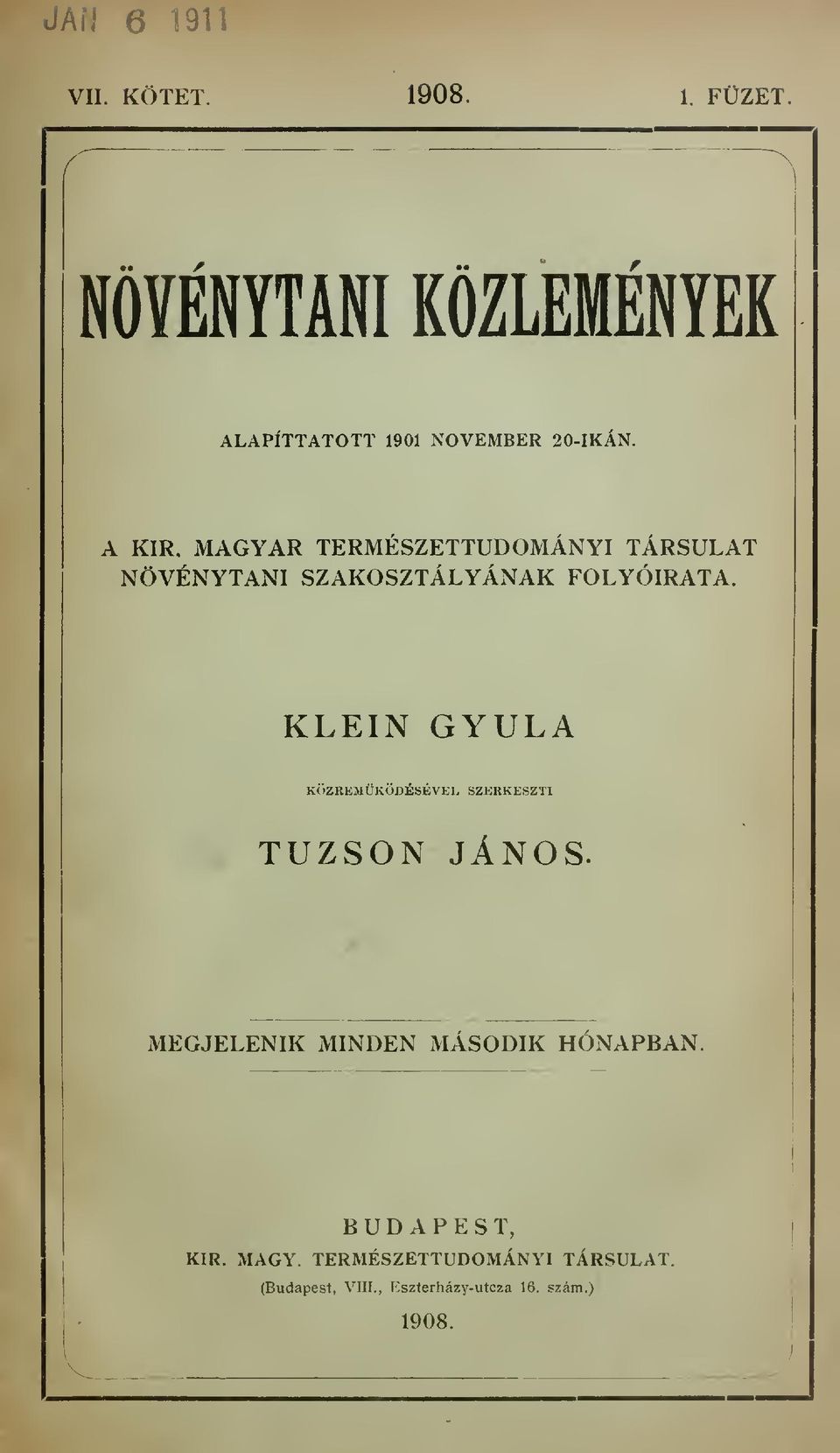 MAGYAR TERMÉSZETTUDOMÁNYI TÁRSULAT NÖVÉNYTANI SZAKOSZTÁLYÁNAK FOLYÓIRATA.