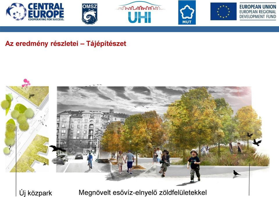 közpark Megnövelt