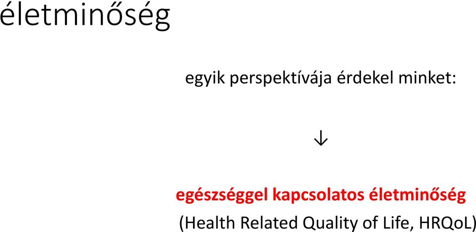 egészséggel kapcsolatos