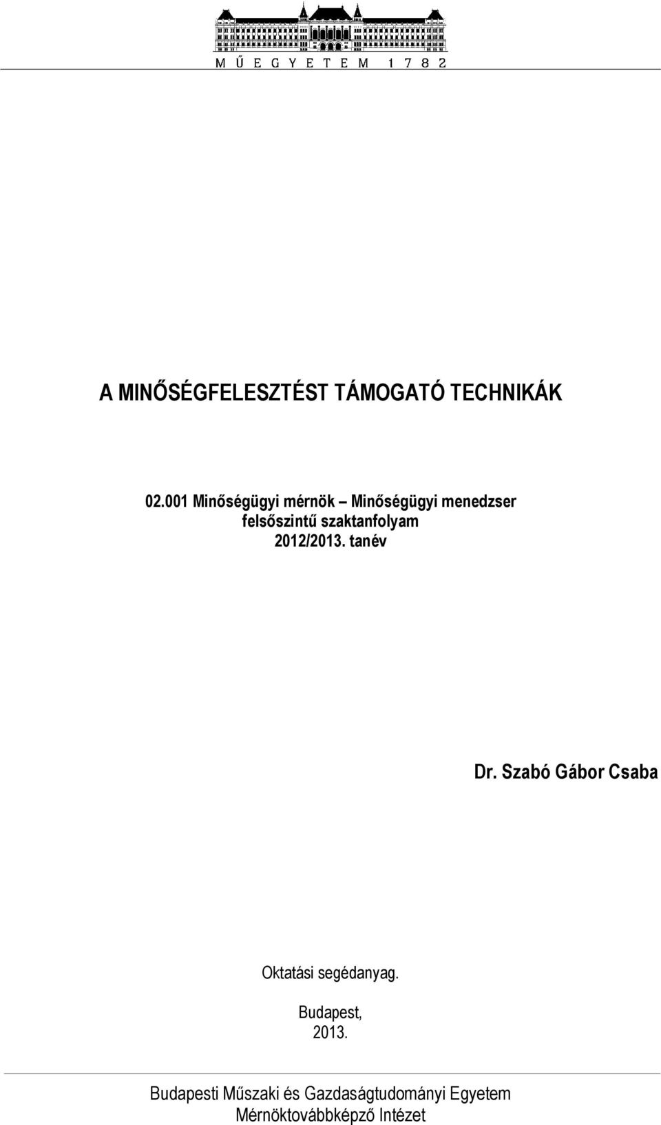 szaktanfolyam 2012/2013. tanév Dr.