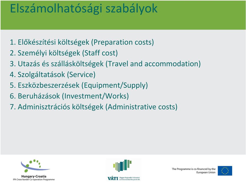 Utazás és szállásköltségek (Travel and accommodation) 4.