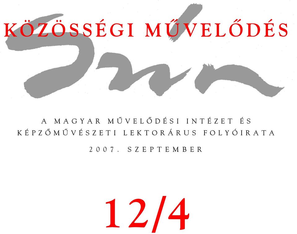ÉS KÉPZŐ M Ű VÉSZETI