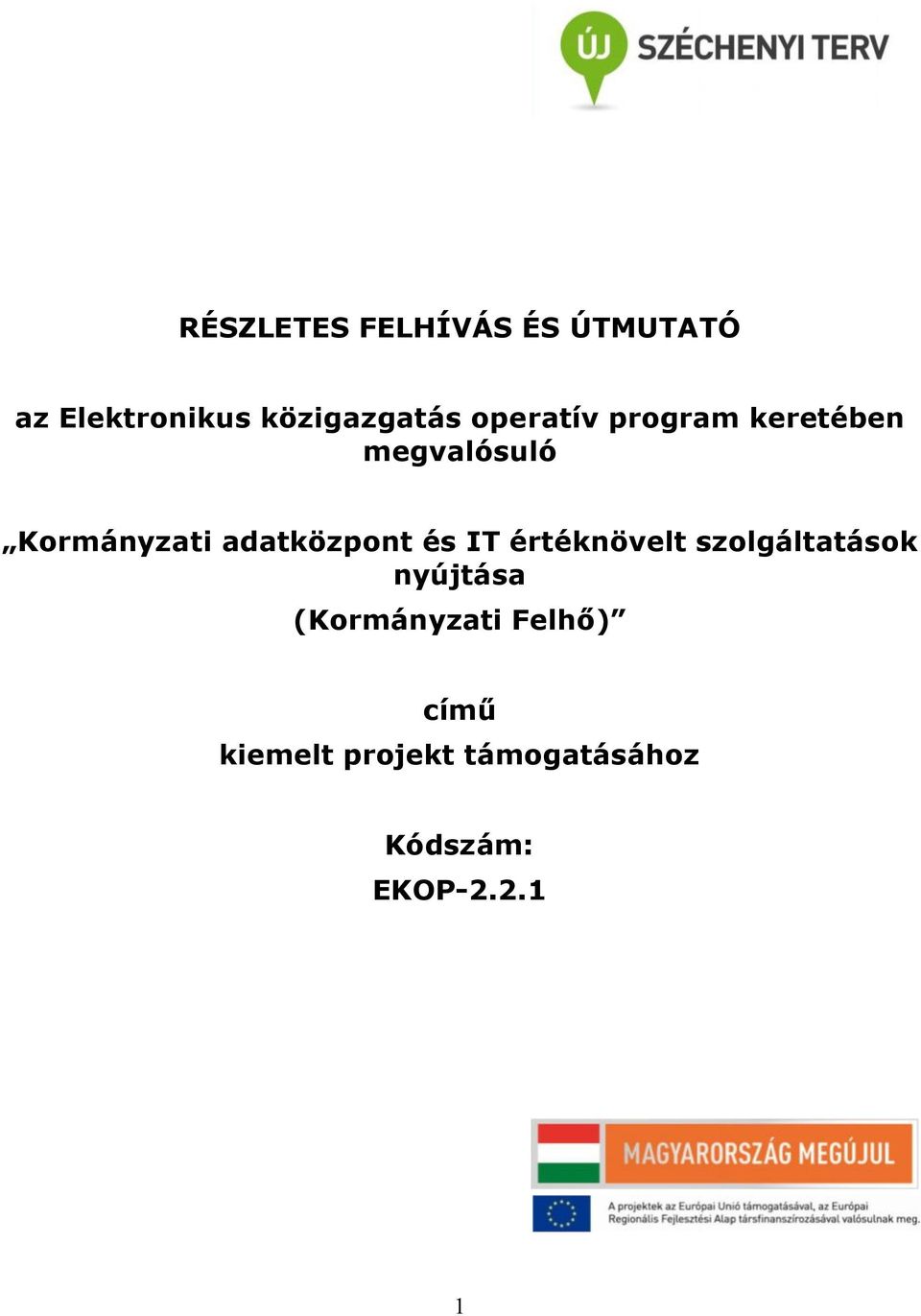 adatközpont és IT értéknövelt szolgáltatások nyújtása