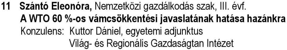A WTO 60 %-os vámcsökkentési