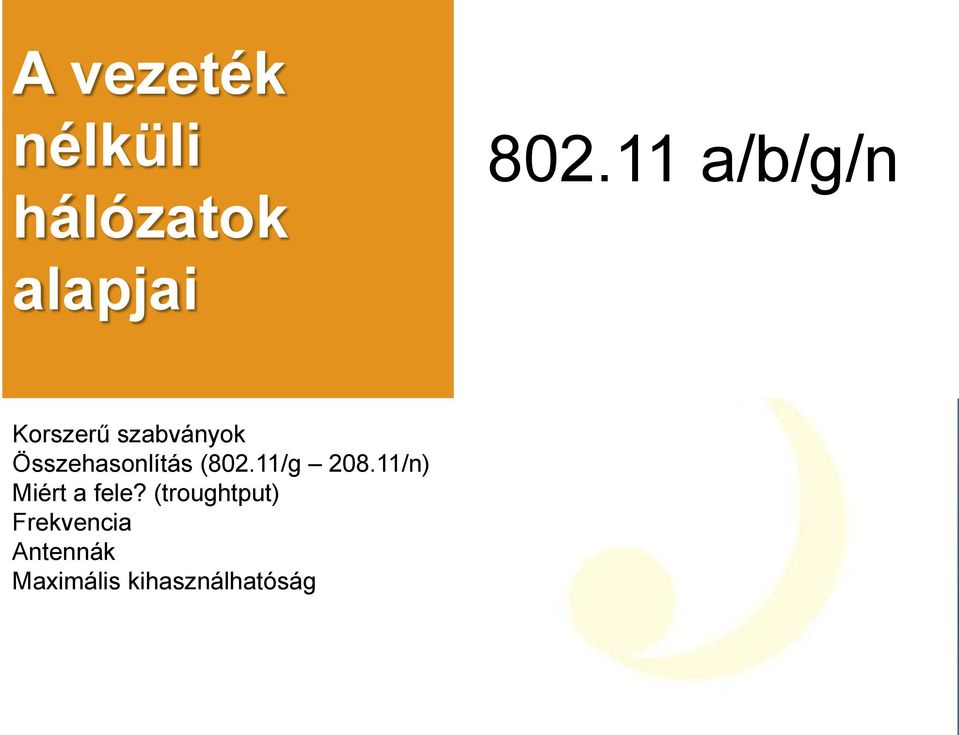 szabványok Összehasonlítás (802.11/g 208.