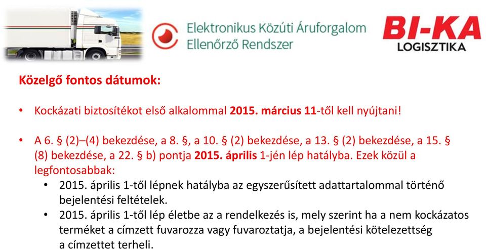 Ezek közül a legfontosabbak: 2015.